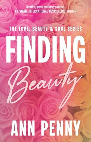Finding Beauty (Love, Beauty & Soul)