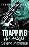 Trapping His Angel