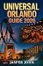 Universal Orlando Guide 202...