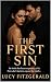 The First Sin: A Dark Polit...