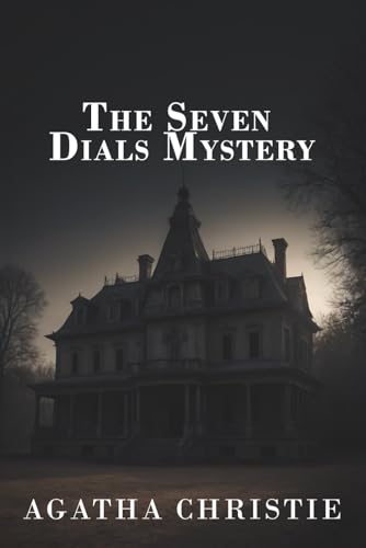 The Seven Dials Mystery