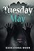 Tuesday May