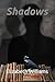 Shadows