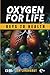 Oxygen for Life: Keys to Health