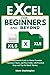 Excel for Beginners and Bey...