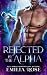 Rejected by the Alpha