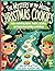 The Mystery of the Missing Christmas Cookies by Nancy Ahn