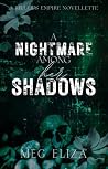 A Nightmare Among Her Shadows A Nightmare Among Her Shadows
