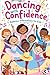 Dancing with Confidence: Ba...