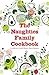 The Naughties Family Cookbook