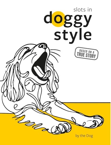 Slots in doggy style (Kindle Edition)