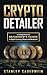 Crypto Detailer: A Comprehe...