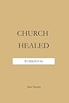 Church Healed Workbook