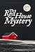 The Red House Mystery