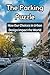 The Parking Puzzle: How Our...
