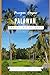 Palawan Travel Guide 2025: ...