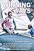 WINNING WAYS: Secrets to Success in One Design Racing