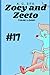 Zoey and Zeeto: Time Loop #17