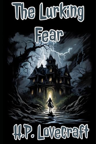The Lurking Fear