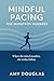 Mindful Pacing For Marathon...