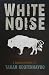 White Noise