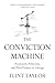The Conviction Machine: Pro...