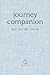 Journey Companion: Give You...