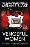 Vengeful Women