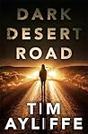 Dark Desert Road