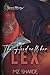 The Hood call her LEX by Mz. Sharde