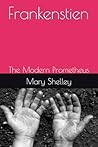Frankenstien: The...