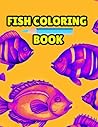 FISH COLORING BOOK: Easy and Fun