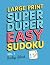 Large Print Super Duper Eas...