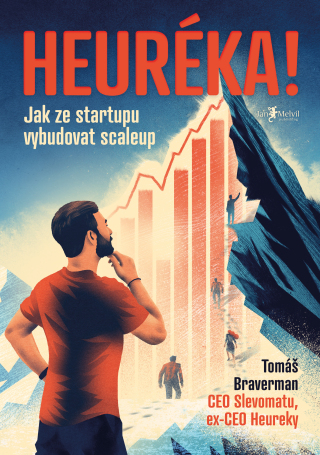 Heuréka!: Jak ze startupu vybudovat scaleup (Hardcover)