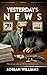 Yesterday's News by Adrian Williams
