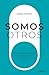 Somos otros