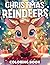 Christmas Reindeers Colorin...
