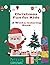 Christmas Fun for Kids: A W...