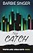 The Catch: Urban Lights - B...