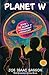 Planet W: Book 1 The Secret...