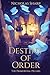 Destiny of Order: The Primo...