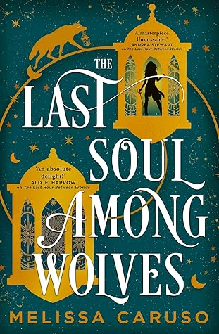 The Last Soul Among Wolves (The Echo Archives, #2)
