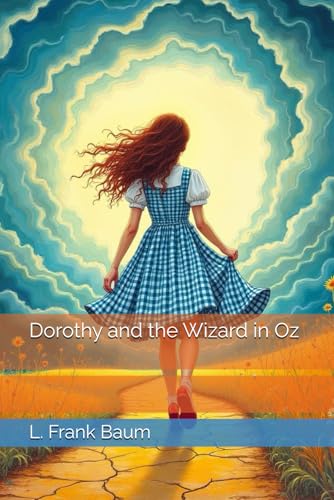 Dorothy and the Wizard in Oz