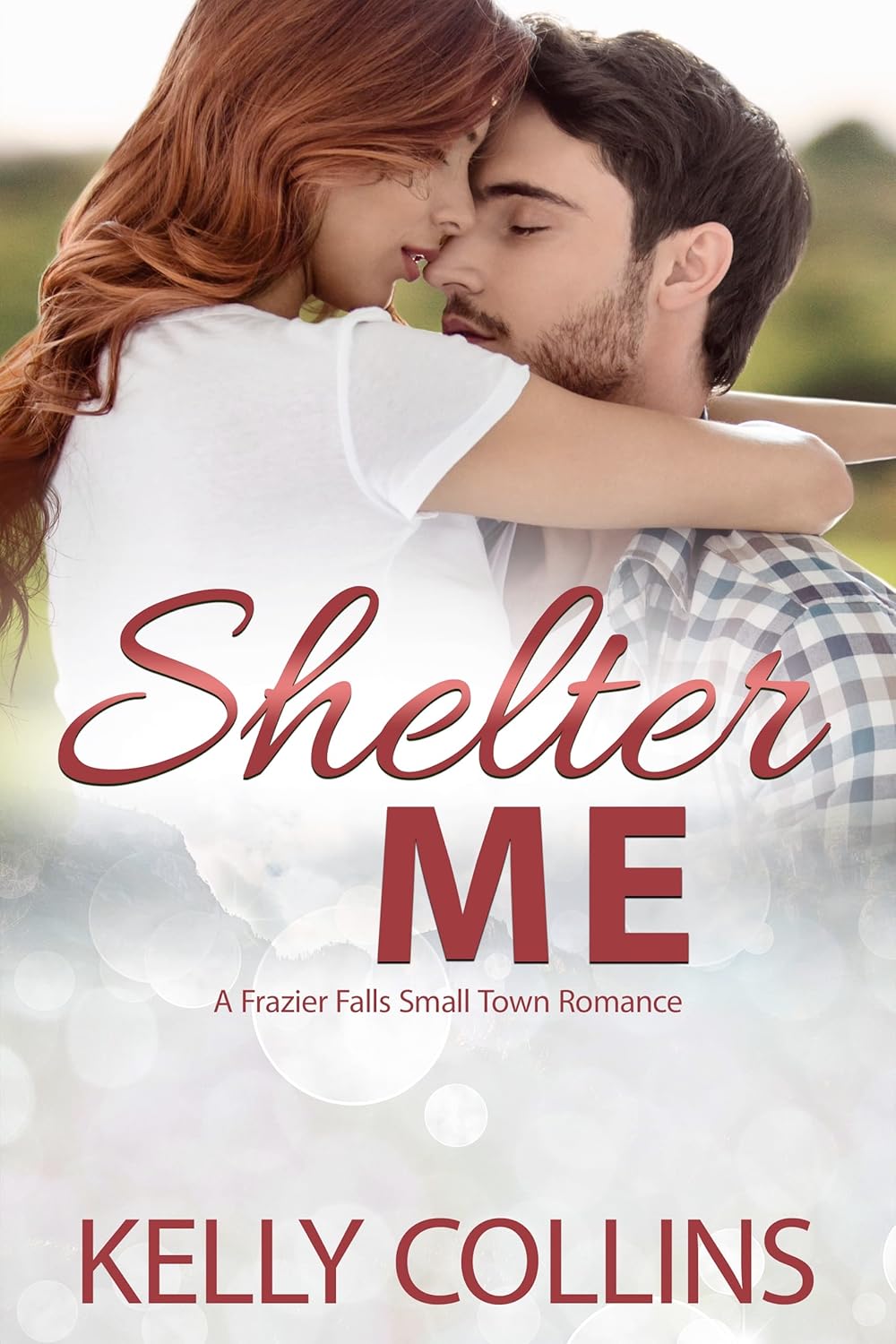 Shelter Me (Frazier Falls #2)
