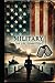 Military: The Life Forgotte...