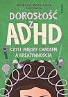Dorosłość z ADHD,...