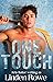 One Touch by Linden Rowe