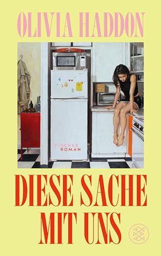 Diese Sache mit uns: Roman (German Edition)