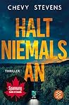 Halt niemals an: ...