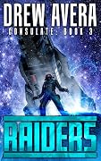 Raiders: Consulate Book 3